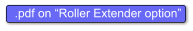 .pdf on “Roller Extender option”