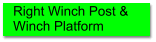 Right Winch Post &  Winch Platform